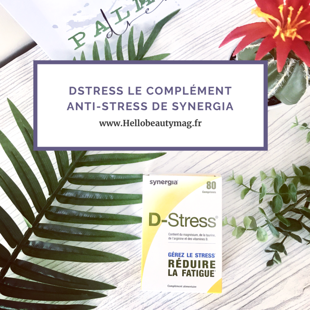 Dstress complément alimentaire anti-stress Laboratoire Synergia