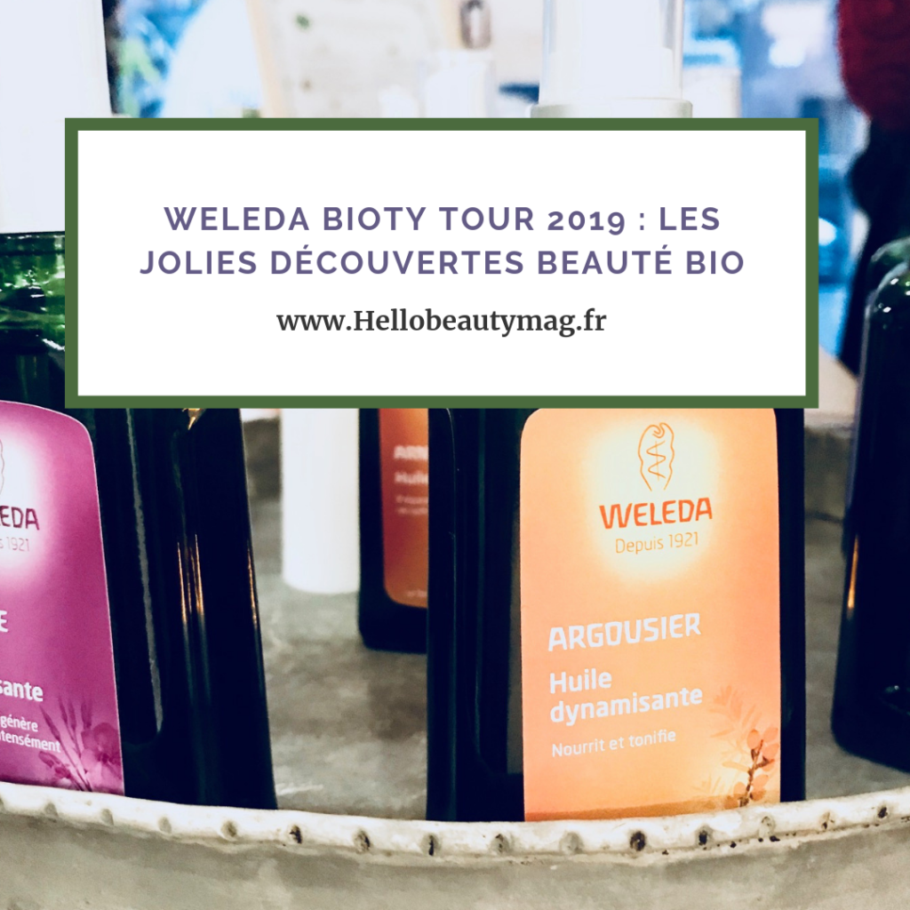 Weleda Bioty Tour 2019 : les jolies découvertes beauté bio