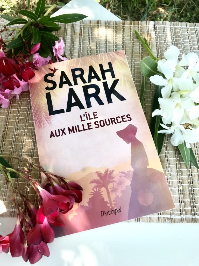 Sarah Lark l'île aux mille fleurs roman d'évasion