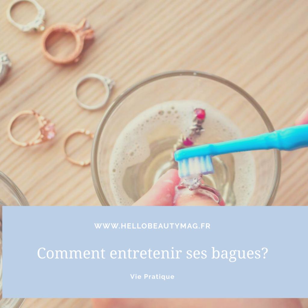 comment-entretenir-ses-bagues