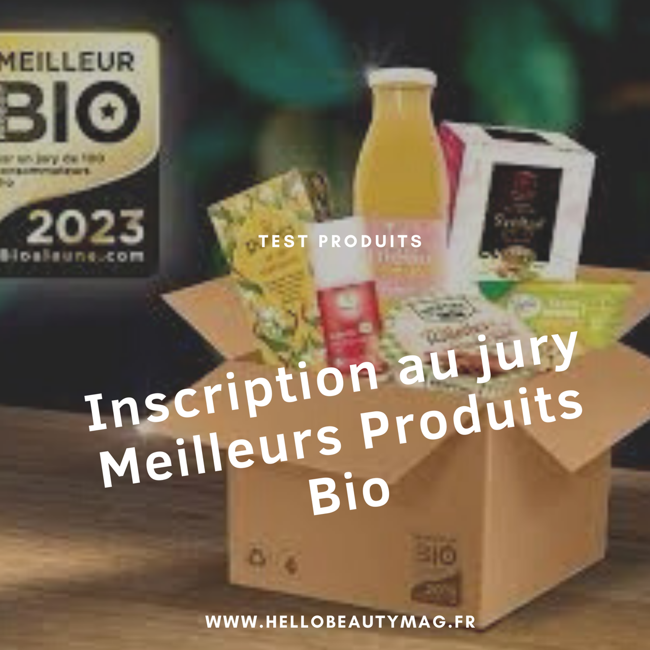 Inscription au jury des Meilleurs Produits Bio 2023