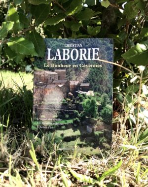 Le bonheur en cevennes Christian Laborie Omnibus