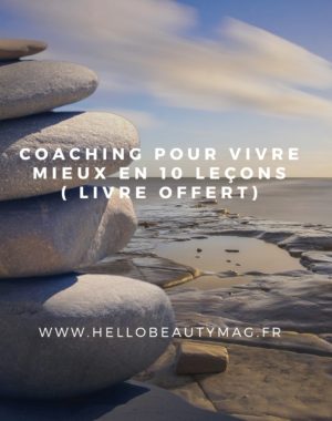 coaching pour vivre mieux en 10 leçons