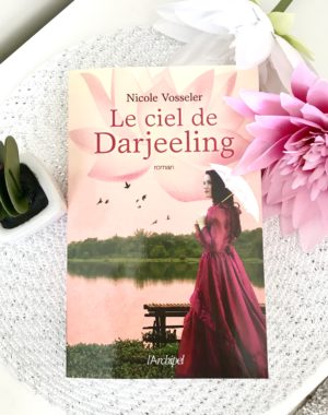 Le ciel de Darjeeling Nicole Vosseler