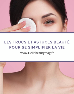 trucs-astuces-beaute-vie-simplifiee