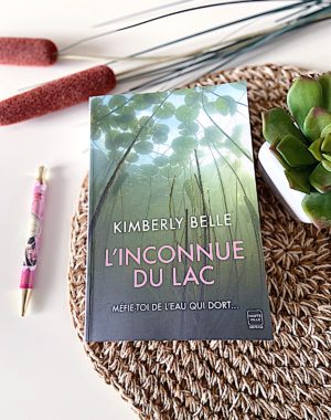 l-inconnue-du-lac-kimberly-belle-editions-hauteville-roman-thriller-psychologique