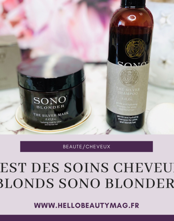 Test des soins cheveux blonds Sono Blonder